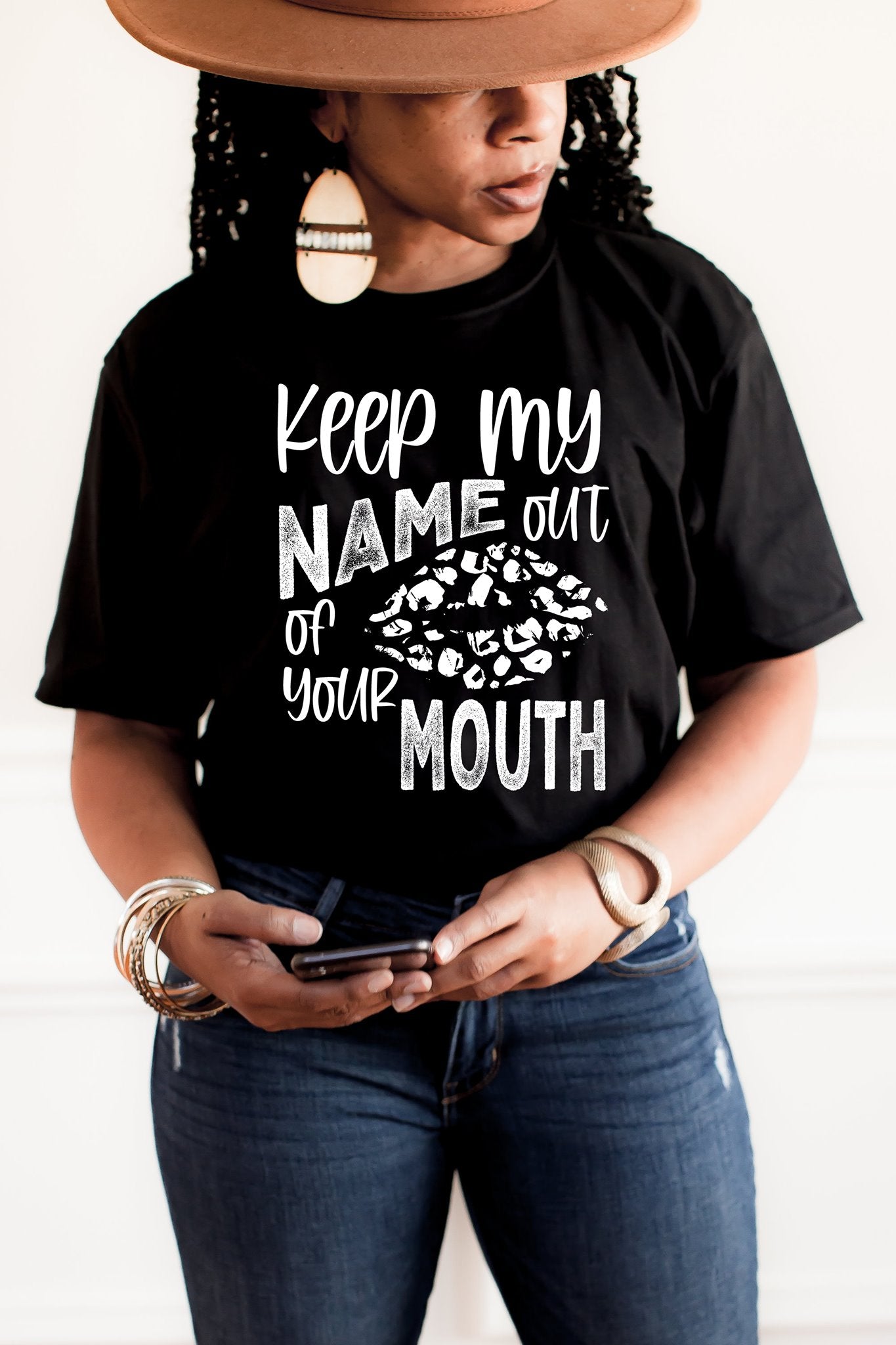 Keep My Name Out Your Mouth