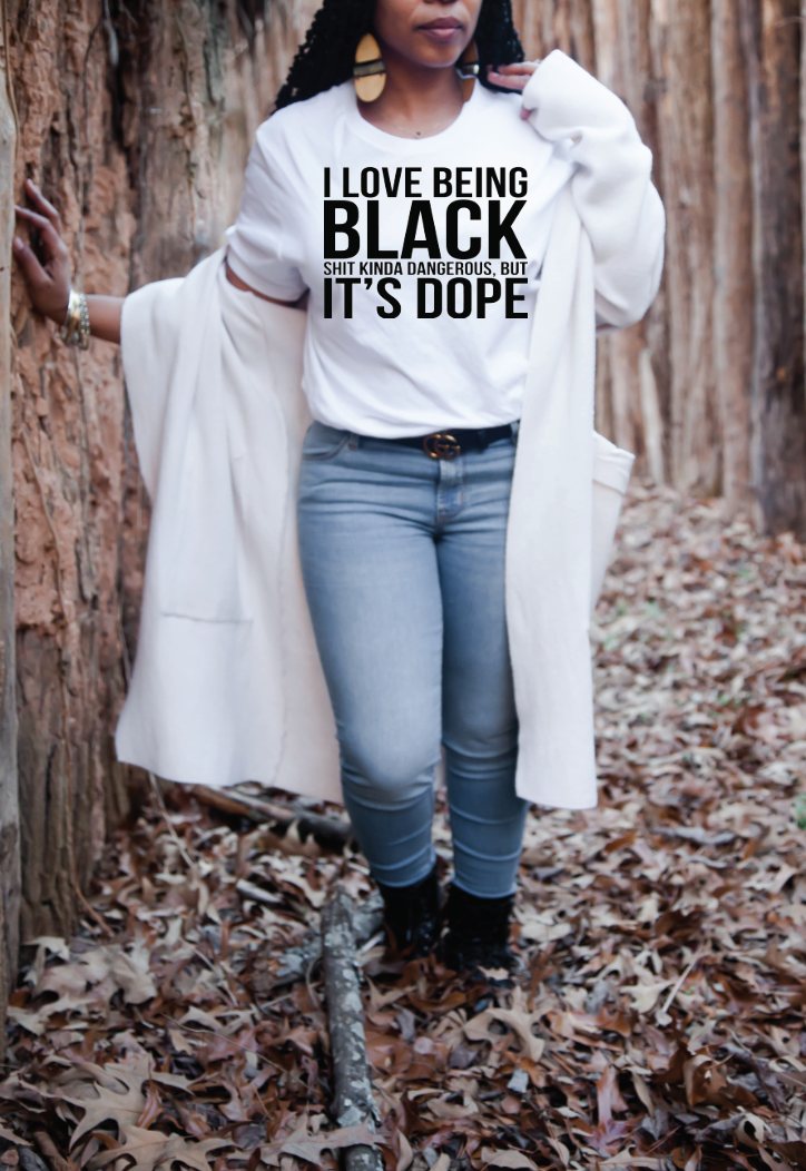 Being Black Is Dope