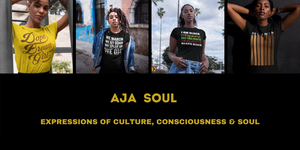 AJA Soul Expressions of culture, consciousness and soul., 