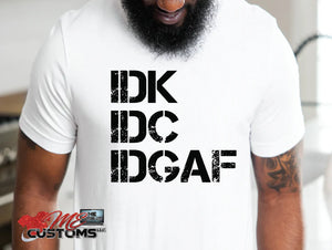 I Don't Know, I Don't Care, I Don't Give A F**K