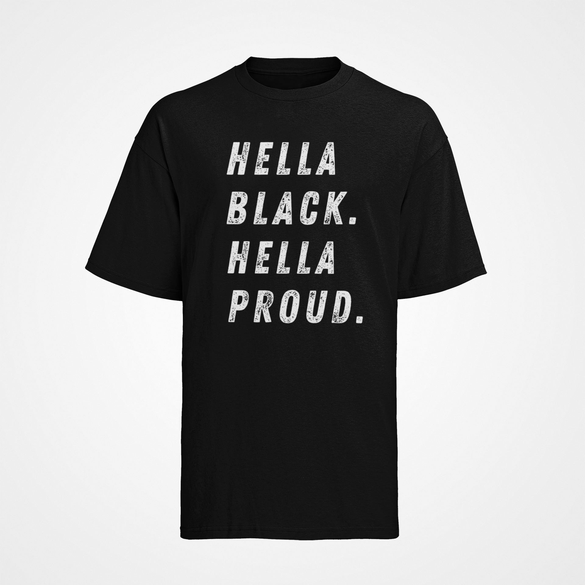 Hella Black. Hella Proud.